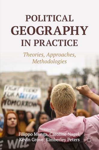 Political Geography in Practice Theories, Approaches, Methodologies cover