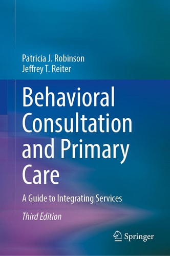 Behavioral Consultation and Primary Care A Guide to Integrating Services cover