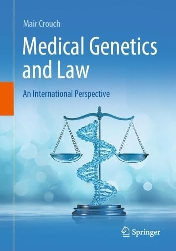 Medical Genetics and Law An International Perspective cover