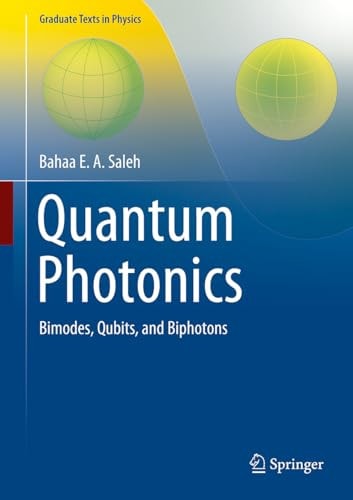 Quantum Photonics Bimodes, Qubits, and Biphotons cover