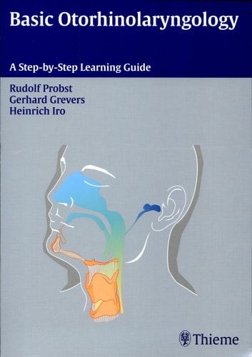 Basic Otorhinolaryngology A Step-by-step Learning Guide cover