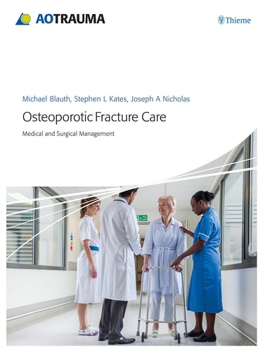 Osteoporotic Fracture Care Medical and Surgical Management cover