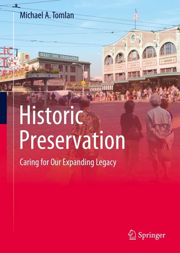 Historic Preservation Caring for Our Expanding Legacy cover