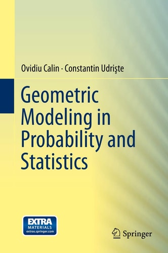 Geometric Modeling in Probability and Statistics cover