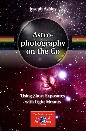 Astrophotography on the Go Using Short Exposures with Light Mounts cover