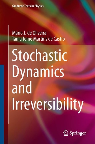 Stochastic Dynamics and Irreversibility cover