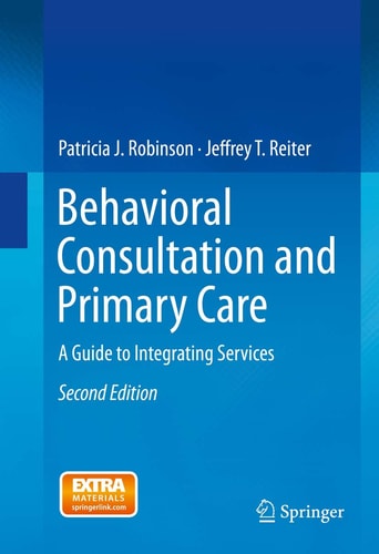 Behavioral Consultation and Primary Care A Guide to Integrating Services cover