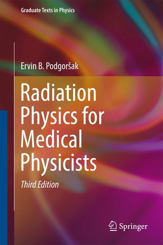 Radiation Physics for Medical Physicists cover