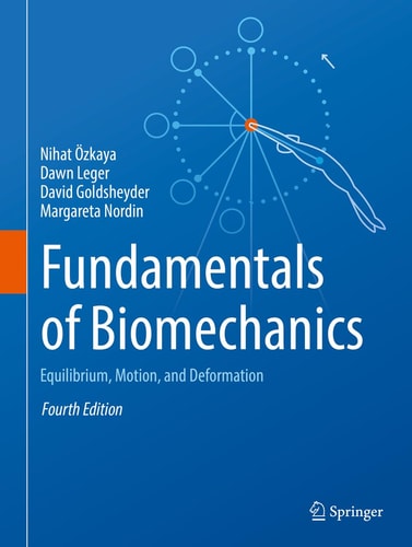 Fundamentals of Biomechanics Equilibrium, Motion, and Deformation cover