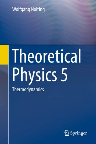 Theoretical Physics 5 Thermodynamics cover