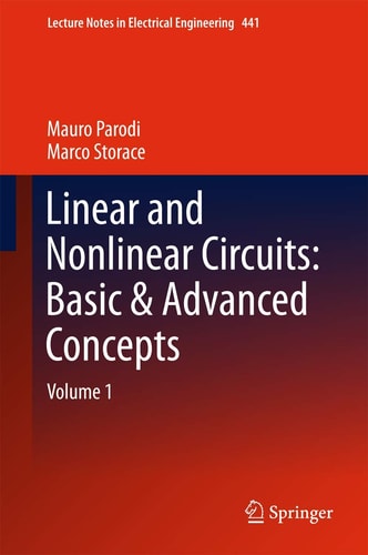 Linear and Nonlinear Circuits: Basic & Advanced Concepts Volume 1 cover