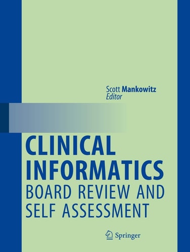 Clinical Informatics Board Review and Self Assessment cover