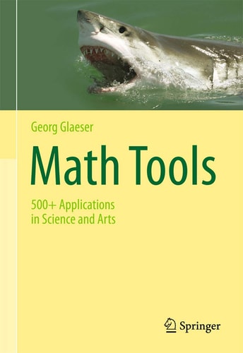 Math Tools 500+ Applications in Science and Arts cover