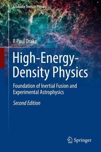 High-Energy-Density Physics Foundation of Inertial Fusion and Experimental Astrophysics cover
