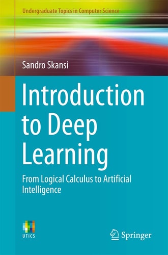 Introduction to Deep Learning From Logical Calculus to Artificial Intelligence cover