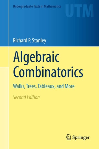 Algebraic Combinatorics Walks, Trees, Tableaux, and More cover