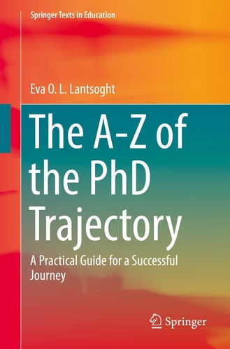 The A-Z of the PhD Trajectory A Practical Guide for a Successful Journey cover