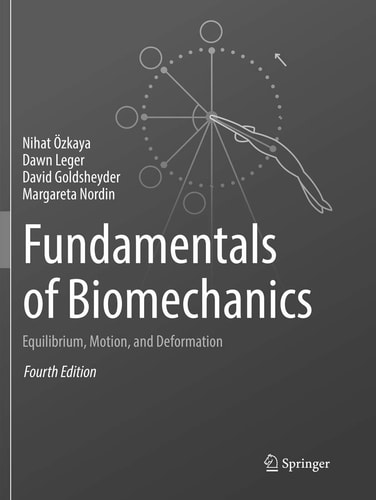 Fundamentals of Biomechanics Equilibrium, Motion, and Deformation cover