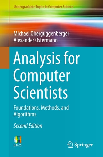 Analysis for Computer Scientists Foundations, Methods, and Algorithms cover