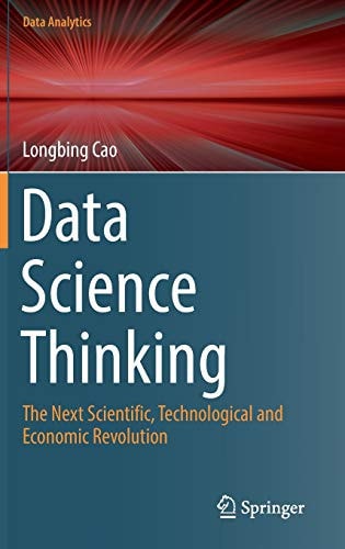 Data Science Thinking The Next Scientific, Technological and Economic Revolution cover