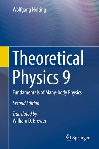 Theoretical Physics 9 Fundamentals of Many-body Physics cover