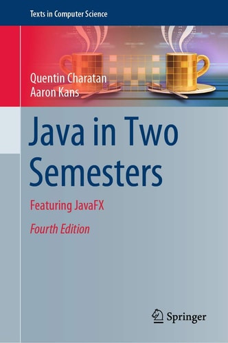Java in Two Semesters Featuring JavaFX cover