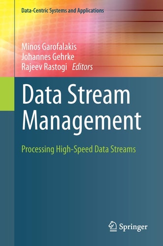Data Stream Management Processing High-Speed Data Streams cover