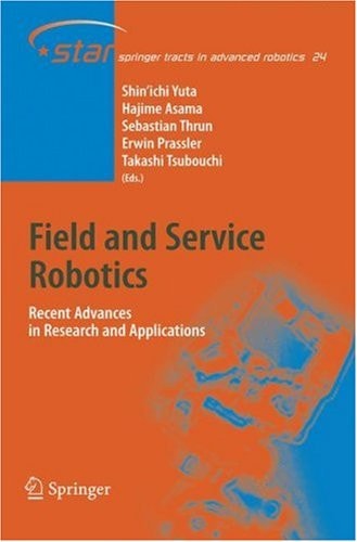 Field and Service Robotics Recent Advances in Research and Applications cover