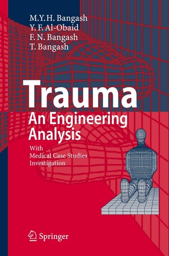 Trauma - An Engineering Analysis With Medical Case Studies Investigation cover