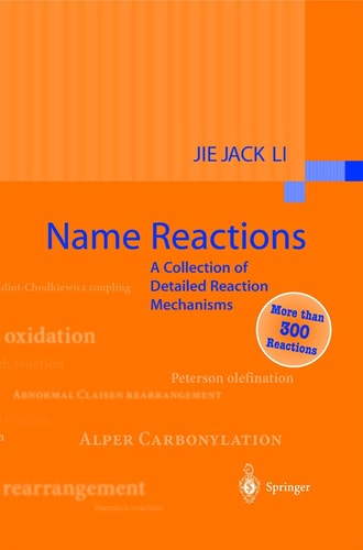 Name Reactions A Collection of Detailed Reaction Mechanisms cover