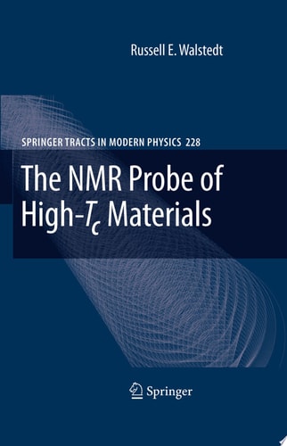 The NMR Probe of High-Tc Materials cover