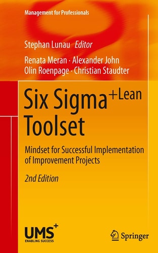 Six Sigma+Lean Toolset Mindset for Successful Implementation of Improvement Projects cover