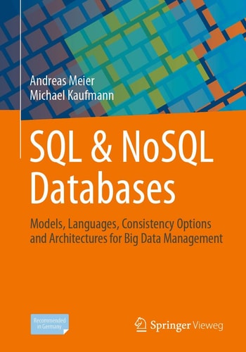 SQL & NoSQL Databases Models, Languages, Consistency Options and Architectures for Big Data Management cover
