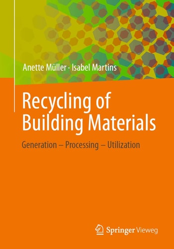 Recycling of Building Materials Generation - Processing - Utilization cover