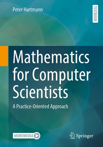 Mathematics for Computer Scientists A Practice-Oriented Approach cover