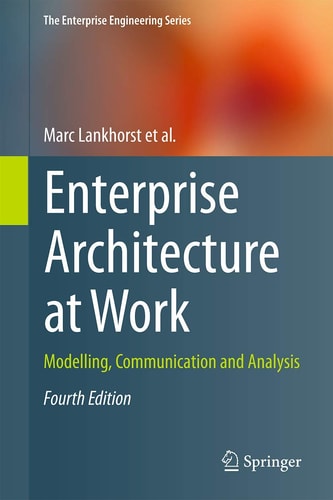 Enterprise Architecture at Work Modelling, Communication and Analysis cover