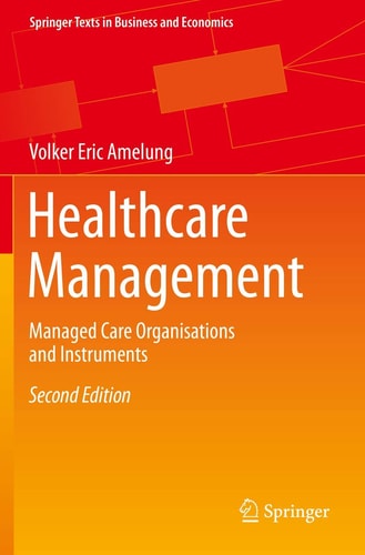 Healthcare Management Managed Care Organisations and Instruments cover