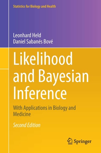 Likelihood and Bayesian Inference With Applications in Biology and Medicine cover
