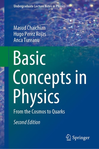 Basic Concepts in Physics From the Cosmos to Quarks cover