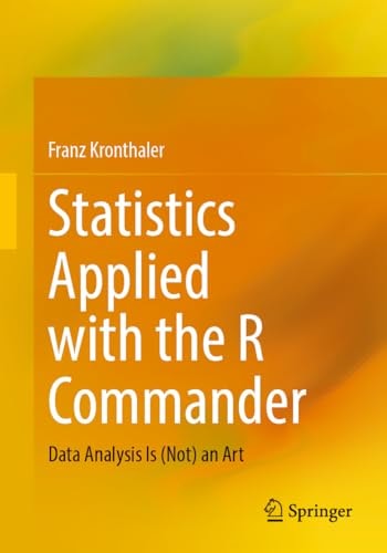 Statistics Applied with the R Commander Data Analysis Is (Not) an Art cover