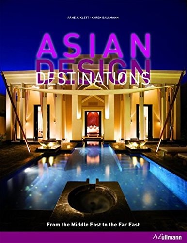 Asian Design Destinations From the Middle East to the Far East cover
