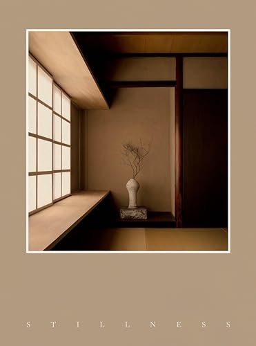 Stillness An Exploration of Japanese Aesthetics in Architecture and Design cover