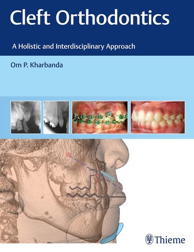 Cleft Orthodontics A Holistic and Interdisciplinary Approach cover