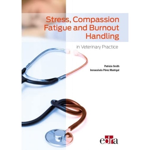 Stress, Compassion Fatigue and Burnout Handling in Veterinary Practice cover