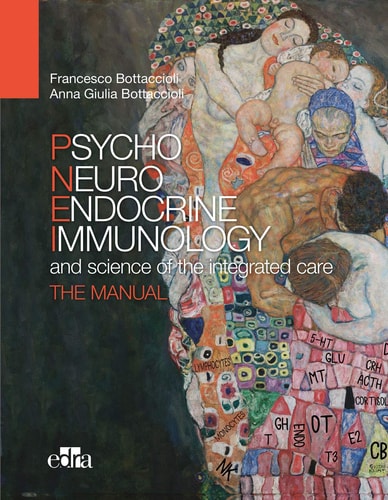 Psychoneuroendocrinoimmunology and the Science of Integrated Medical Treatment. The Manual cover