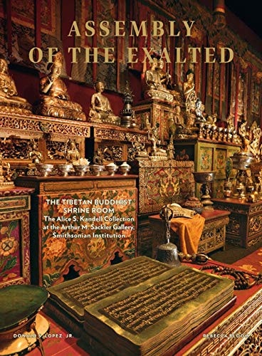 Assembly of the Exalted The Tibetan Shrine Room from the Alice S. Kandell Collection cover