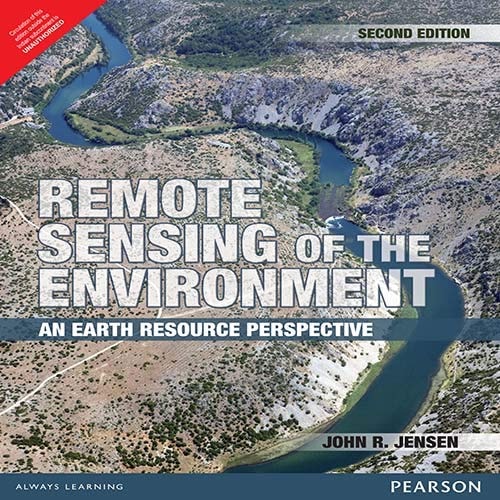 Remote Sensing of the Environment An Earth Resource Perspective cover