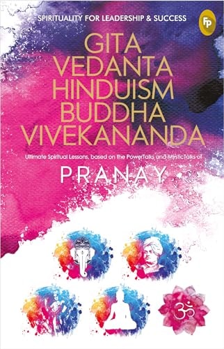 Spirituality for Leadership & Success Ultimate Spiritual Lessons, Based on the PowerTalks and MysticTalks of Pranay cover