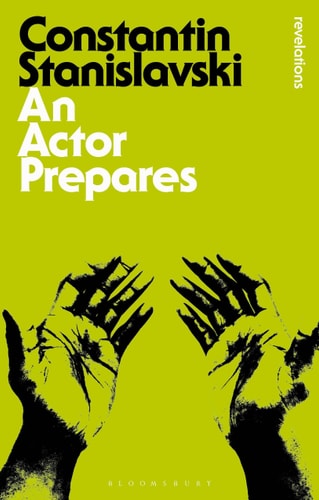 An Actor Prepares (Bloomsbury Revelations) cover