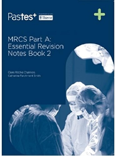 MRCS Part A: Essential Revision Notes (Book 2) cover